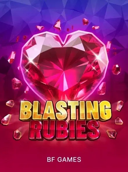 Blasting Rubies